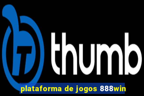 plataforma de jogos 888win